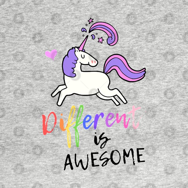 Different Is Awesome! Unicorn Design by littleprints